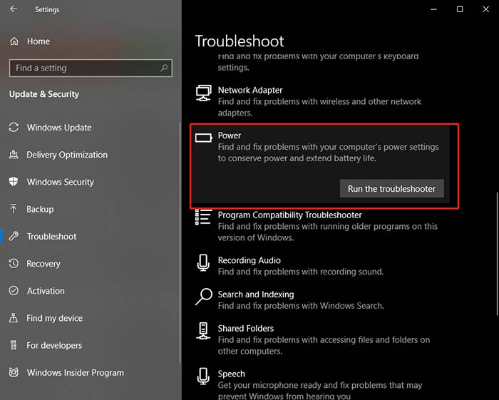 Click on "Power" to open the Power Troubleshooter.
Follow the on-screen instructions to run the troubleshooter.